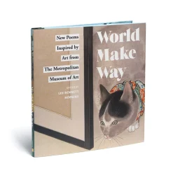 The Met Store Kids' Books|Met Publications*World Make Way: New Poems Inspired by Art from The Metropolitan Museum